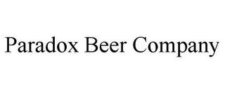 PARADOX BEER COMPANY