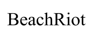 BEACHRIOT