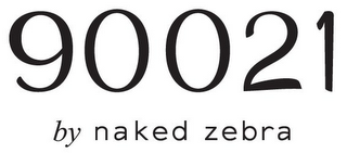 90021 BY NAKED ZEBRA