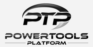 PTP POWERTOOLS PLATFORM