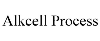 ALKCELL PROCESS