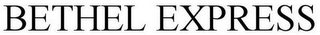 BETHEL EXPRESS