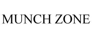 MUNCH ZONE