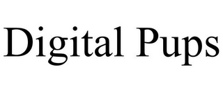 DIGITAL PUPS