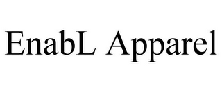 ENABL APPAREL