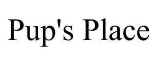 PUP'S PLACE