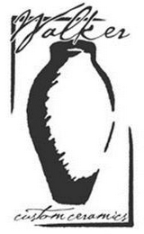 WALKER CUSTOM CERAMICS