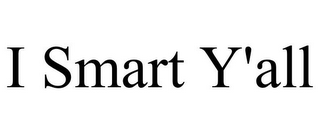 I SMART Y'ALL