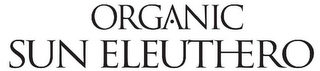 ORGANIC SUN ELEUTHERO