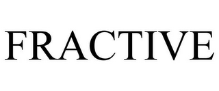 FRACTIVE