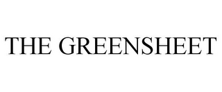 THE GREENSHEET