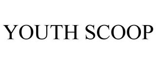 YOUTH SCOOP