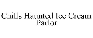 CHILLS HAUNTED ICE CREAM PARLOR