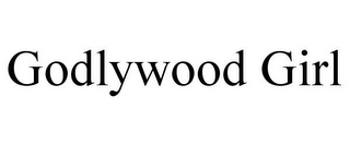 GODLYWOOD GIRL
