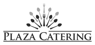 PLAZA CATERING