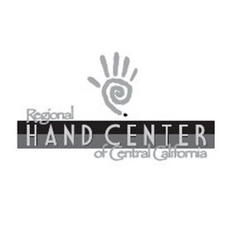 REGIONAL HAND CENTER OF CENTRAL CALIFORNIA