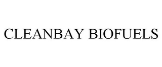 CLEANBAY BIOFUELS