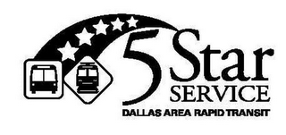 5 STAR SERVICE DALLAS AREA RAPID TRANSIT