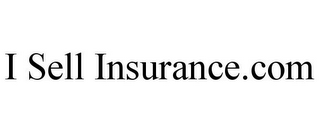 I SELL INSURANCE.COM