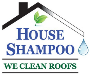 HOUSE SHAMPOO WE CLEAN ROOFS