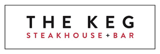 THE KEG STEAKHOUSE + BAR