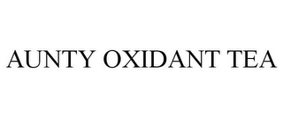 AUNTY OXIDANT TEA