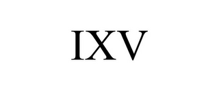 IXV