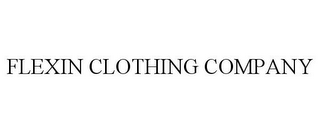 FLEXIN CLOTHING COMPANY