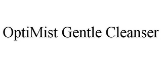 OPTIMIST GENTLE CLEANSER