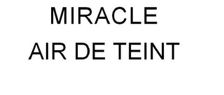 MIRACLE AIR DE TEINT