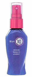 IT'S A 10 MIRACLE LEAVE IN PRODUCT