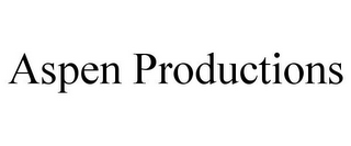 ASPEN PRODUCTIONS