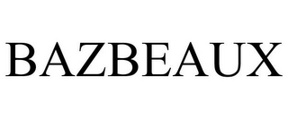 BAZBEAUX
