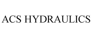 ACS HYDRAULICS