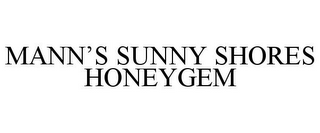 MANN'S SUNNY SHORES HONEYGEM