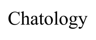 CHATOLOGY