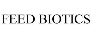 FEED BIOTICS