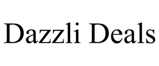 DAZZLI DEALS