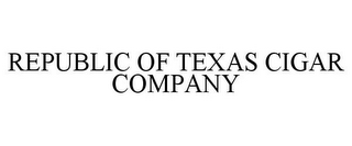 REPUBLIC OF TEXAS CIGAR COMPANY