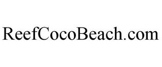 REEFCOCOBEACH.COM