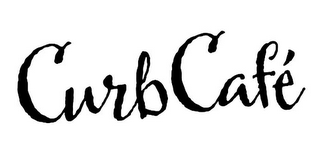 CURB CAFE'