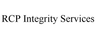 RCP INTEGRITY SERVICES