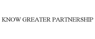 KNOW GREATER PARTNERSHIP