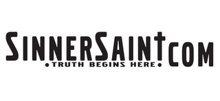 SINNERSAINT.COM · TRUTH BEGINS HERE ·