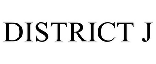 DISTRICT J