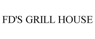 FD'S GRILL HOUSE