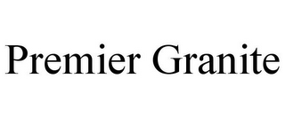 PREMIER GRANITE