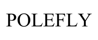 POLEFLY