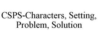 CSPS-CHARACTERS, SETTING, PROBLEM, SOLUTION
