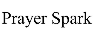 PRAYER SPARK